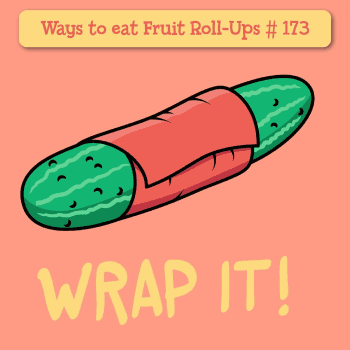 Instagram image of a Fruit Roll-up wrapped around a pickle. The text reads, "Wrap it!" and "Ways to eat Fruit Roll-Ups #173" - Link to social post